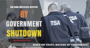 Bank Employees: Affected by Government Shutdown?