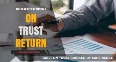How to Deduct Bank Fees on Trust Returns