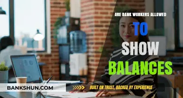 Bank Workers: Can They Show Account Balances?