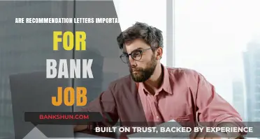 Recommendation Letters: Necessary for Bank Jobs?