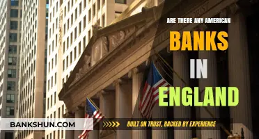 American Banks in England: How Many?