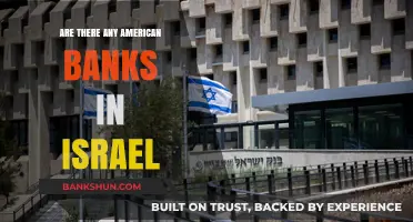 American Banks in Israel: Do They Exist?