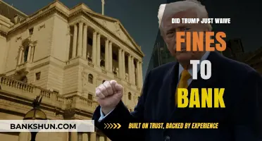 Trump's Controversial Move: Waiving Fines for Banks
