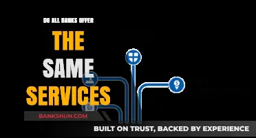 Banking Services: Are They All the Same?