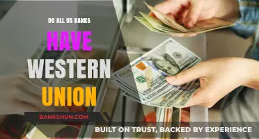 US Banks and Western Union: Who's In and Out?