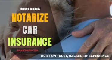 Notarization of Car Insurance: Banks' Role Explained