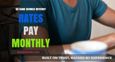 How Often Do Banks Pay Interest on Savings?