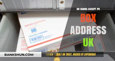 PO Box Address: Accepted by UK Banks?