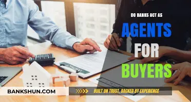 The Role of Banks: Agents for Buyers?