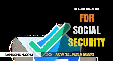 Social Security: A Requirement for Banking?
