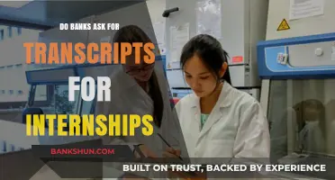 Transcripts for Bank Internships: Are They Necessary?
