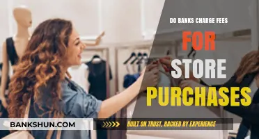 Store Purchase Fees: Banks Charging for Transactions?