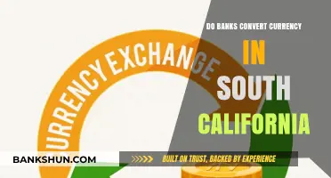 Currency Conversions: Banks in Southern California's Capabilities