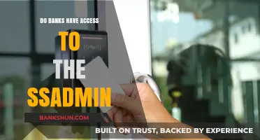 Banks and SSAdmin Access: What's the Deal?