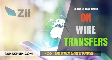Wire Transfer Limits: Do Banks Impose Caps?