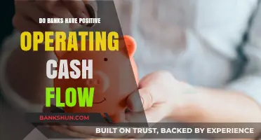 Why Banks Always Have Positive Operating Cash Flows