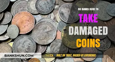 Banks and Damaged Coins: What's the Policy?