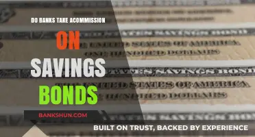 Savings Bonds: Do Banks Take a Cut?