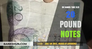 Banks and Old Currency: Are Old £20 Notes Valid?