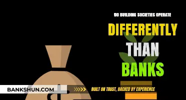 Building Societies: How Do They Differ from Banks?