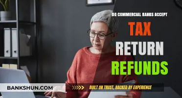 Commercial Banks and Tax Returns: Where Do Refunds Go?