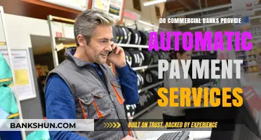 Commercial Banks: Auto-Pay Services Available?
