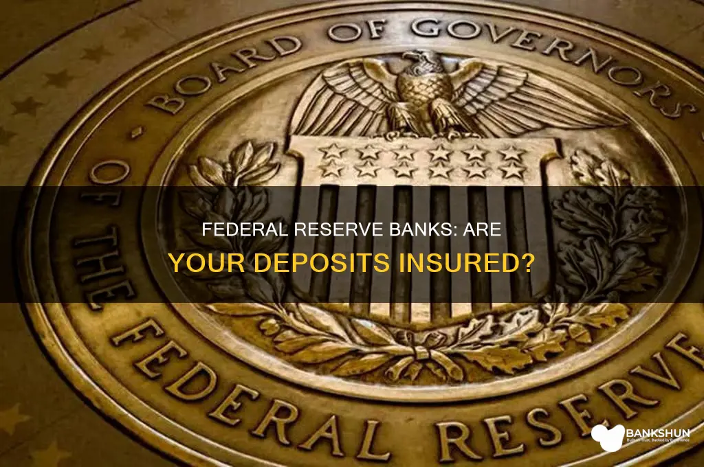 do federal reserve banks have fdic coverage
