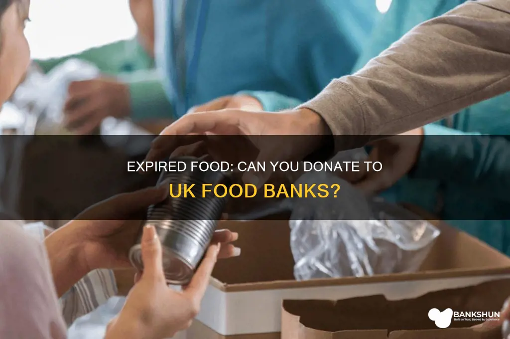 do food banks accept expired food uk