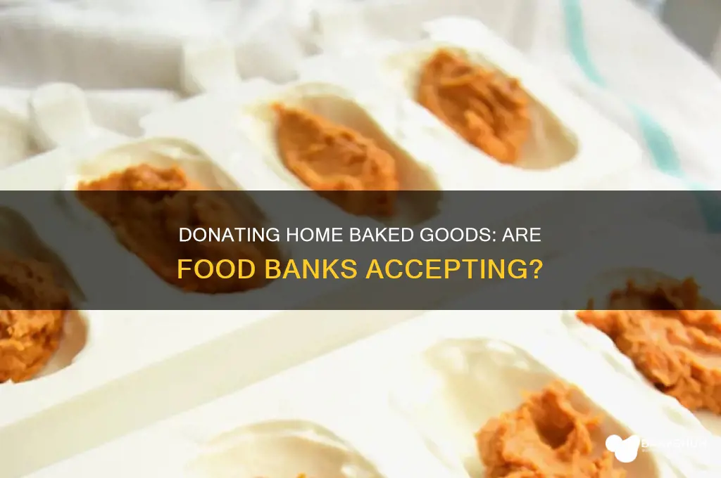 do food banks accept home baked goods