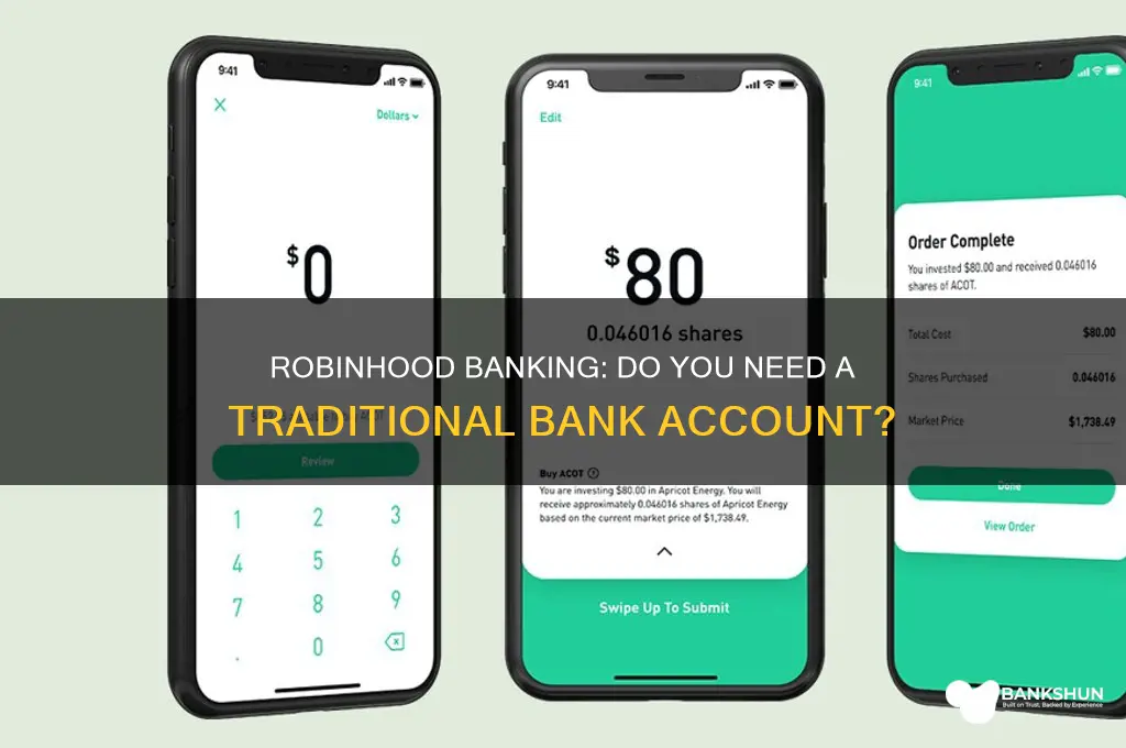 do i need a bank for robinhood