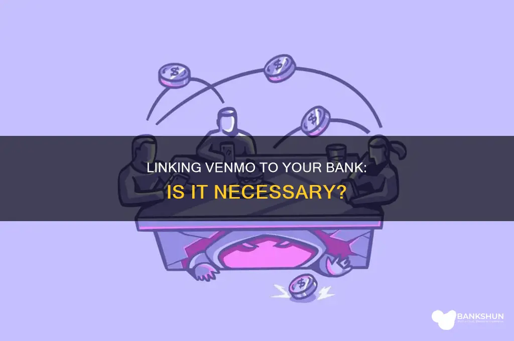 do i need a bank for venmo