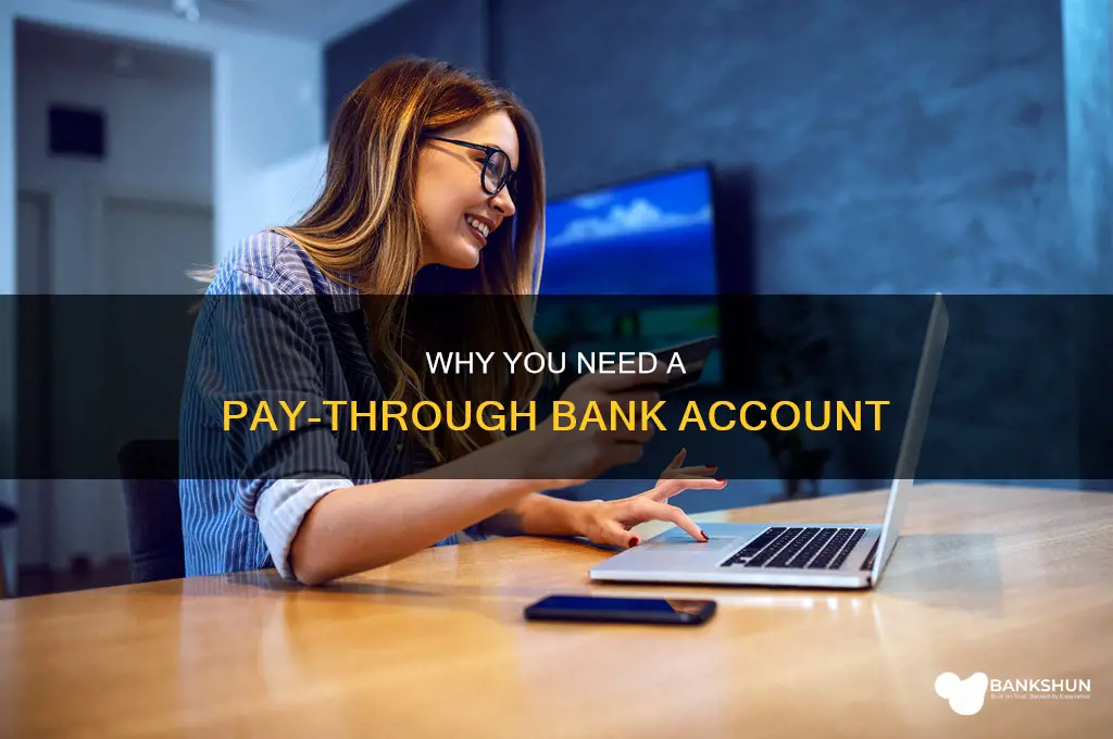do i need a pay through bank
