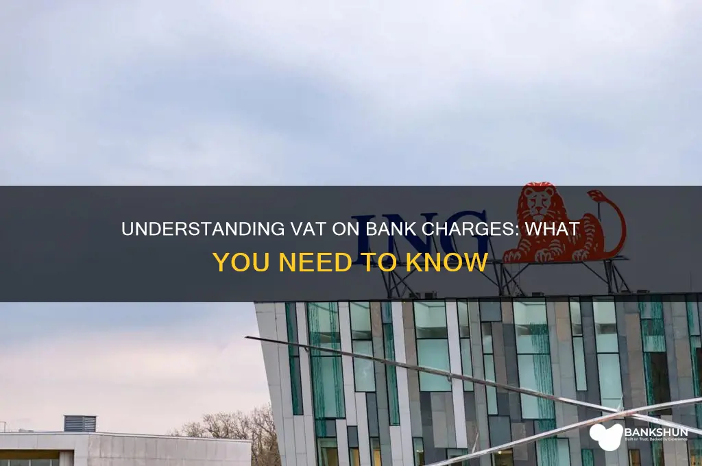 do i pay vat on bank charges