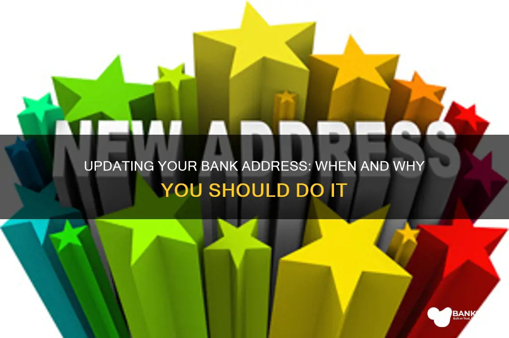do ineed to update my bank address