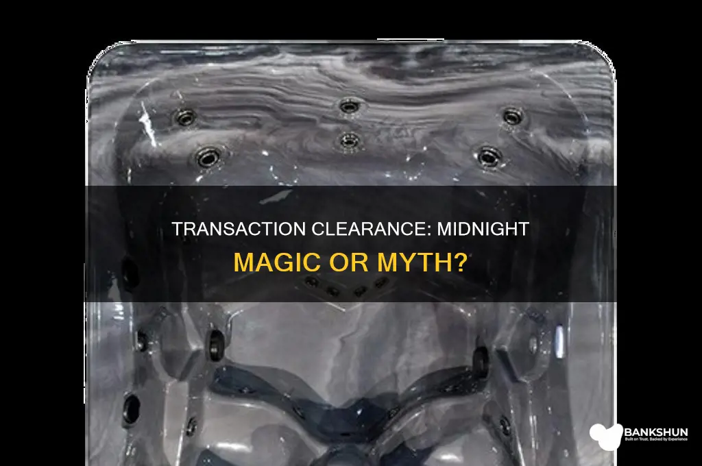 do most banks clear transactions at midnight