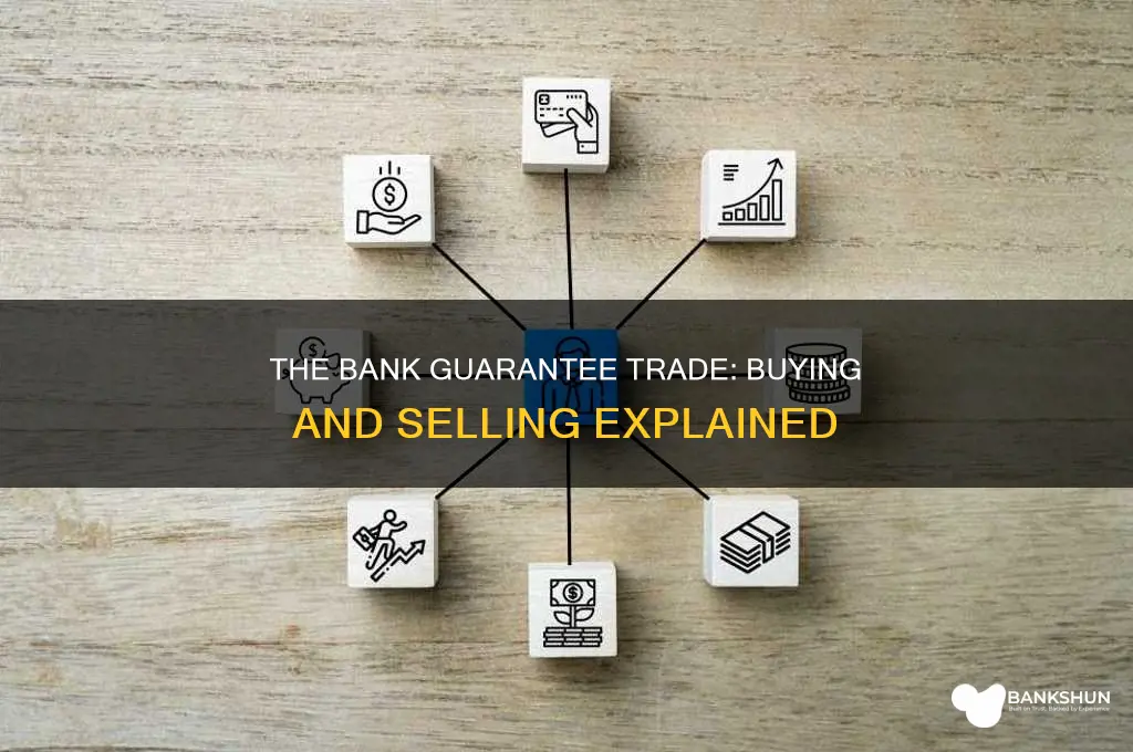 do people buy and sell bank guarantees