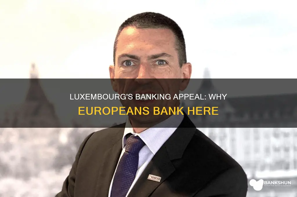 do people of europe bank in luxembourg