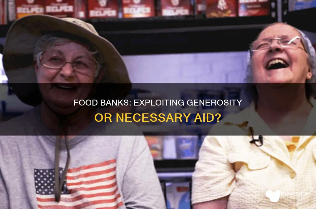 do people take advantage of food banks