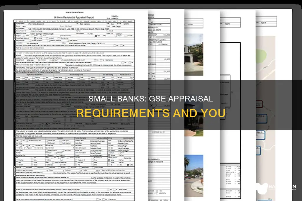 do small banks require gse appraisal from