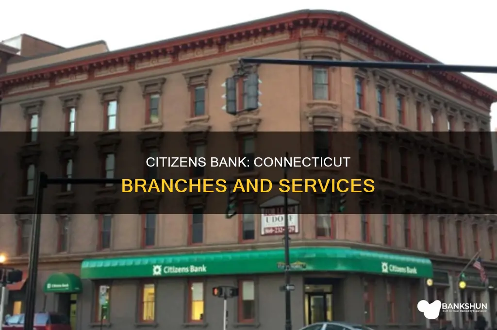 do they have citizens bank in connecticut
