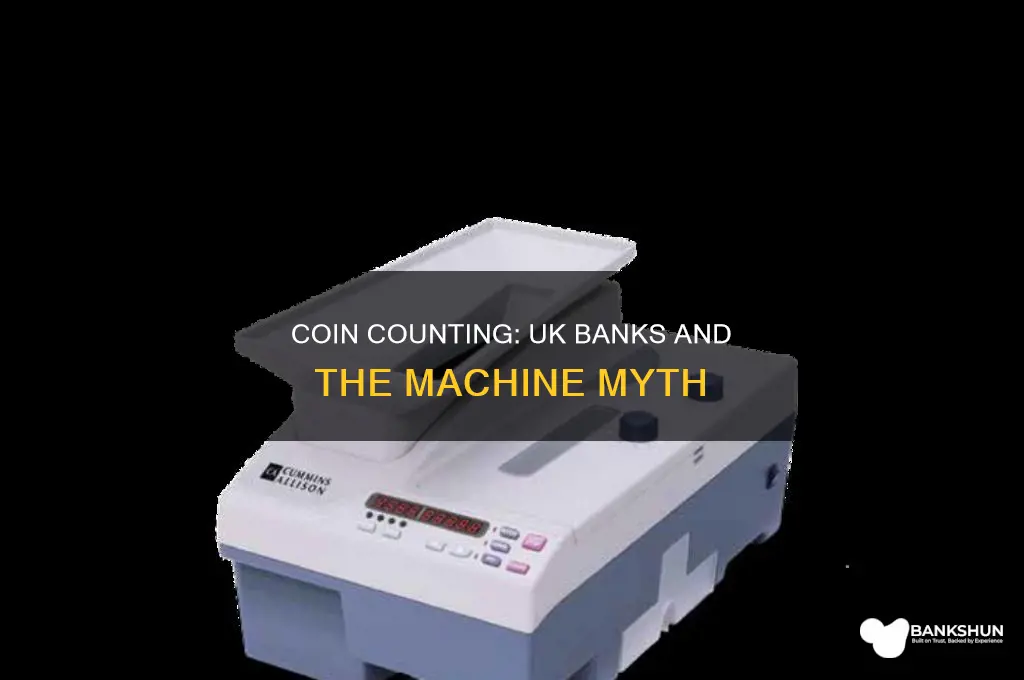 do uk banks have coin counting machines