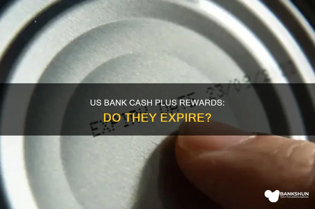 do us bank cash plus rewards expire