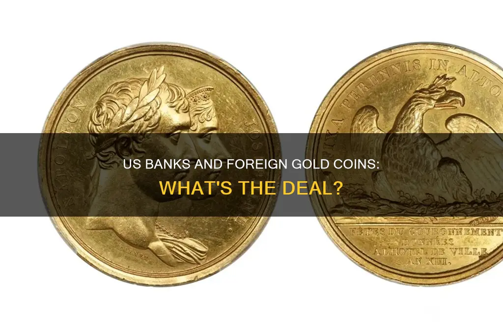 do us banks sell foreign gold coins