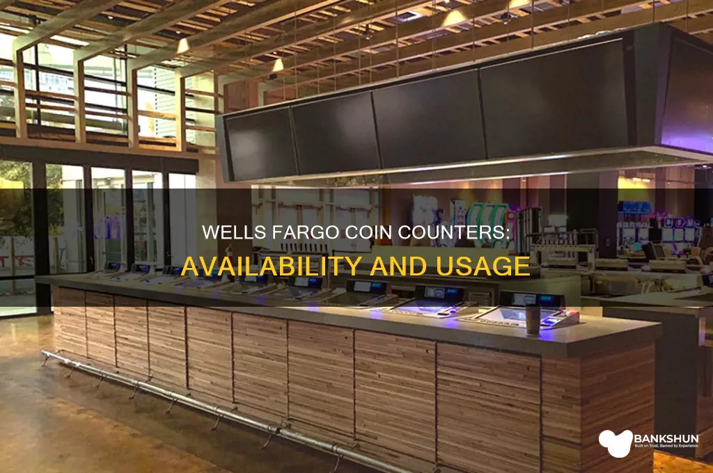 do wells fargo banks have coin counters