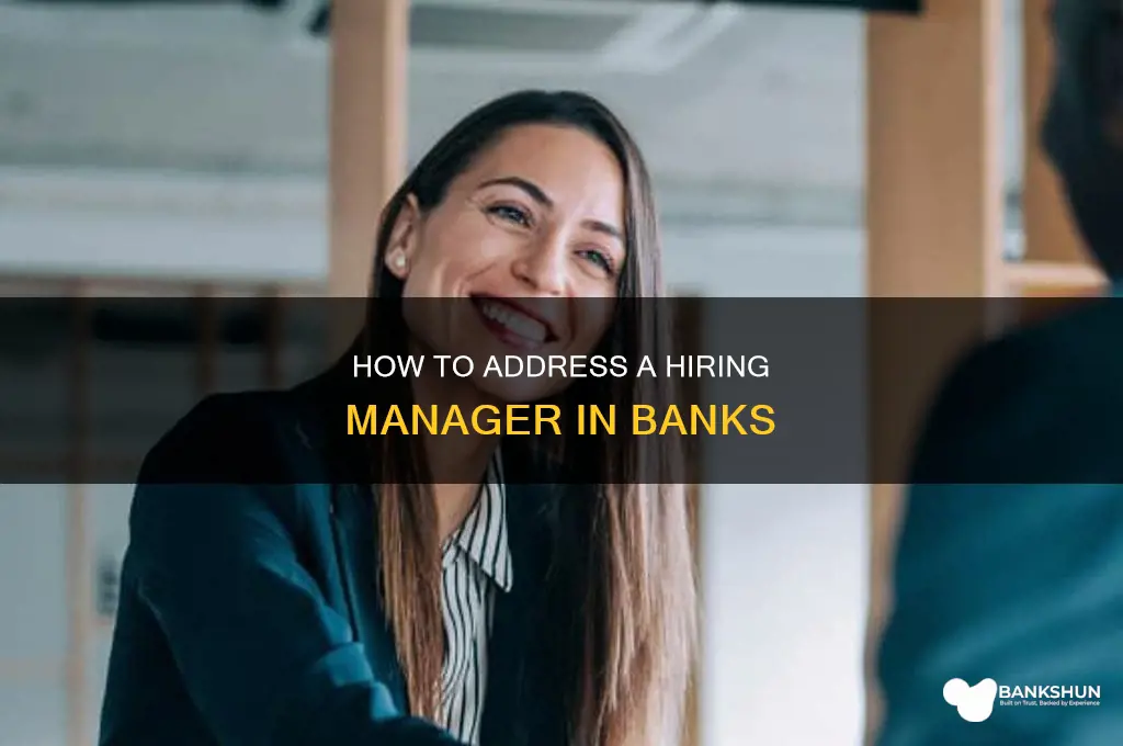 do you call hiring manager in banks