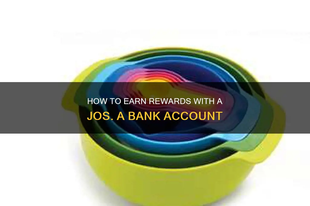 do you earn rewards jos a bank