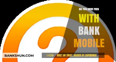 BankMobile: Are There Any Fees Involved?