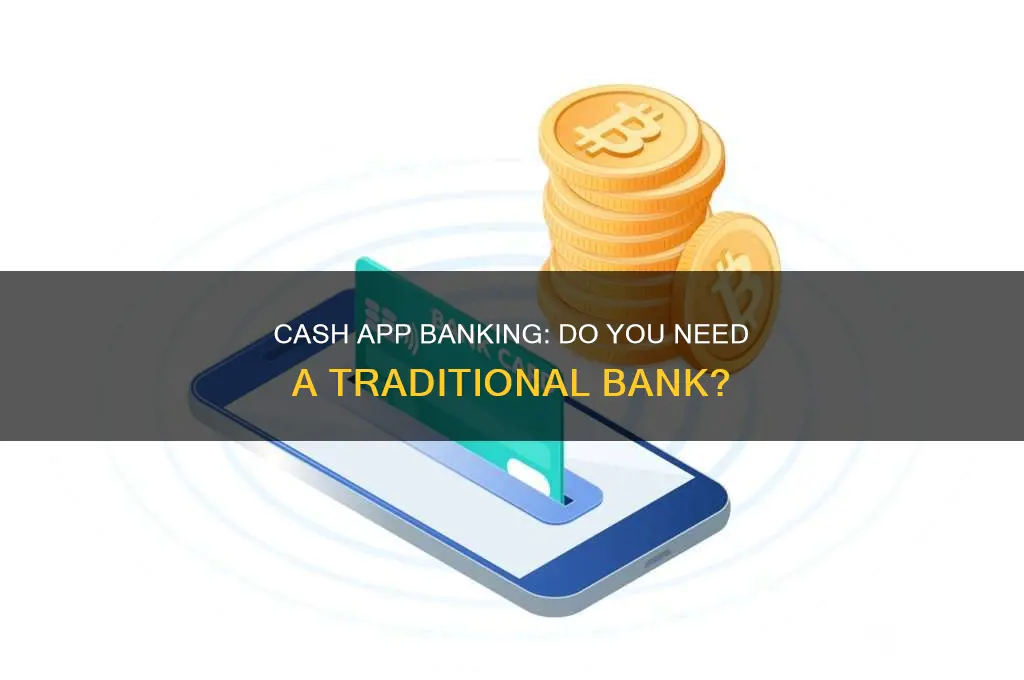 do you need a bank for cashapp
