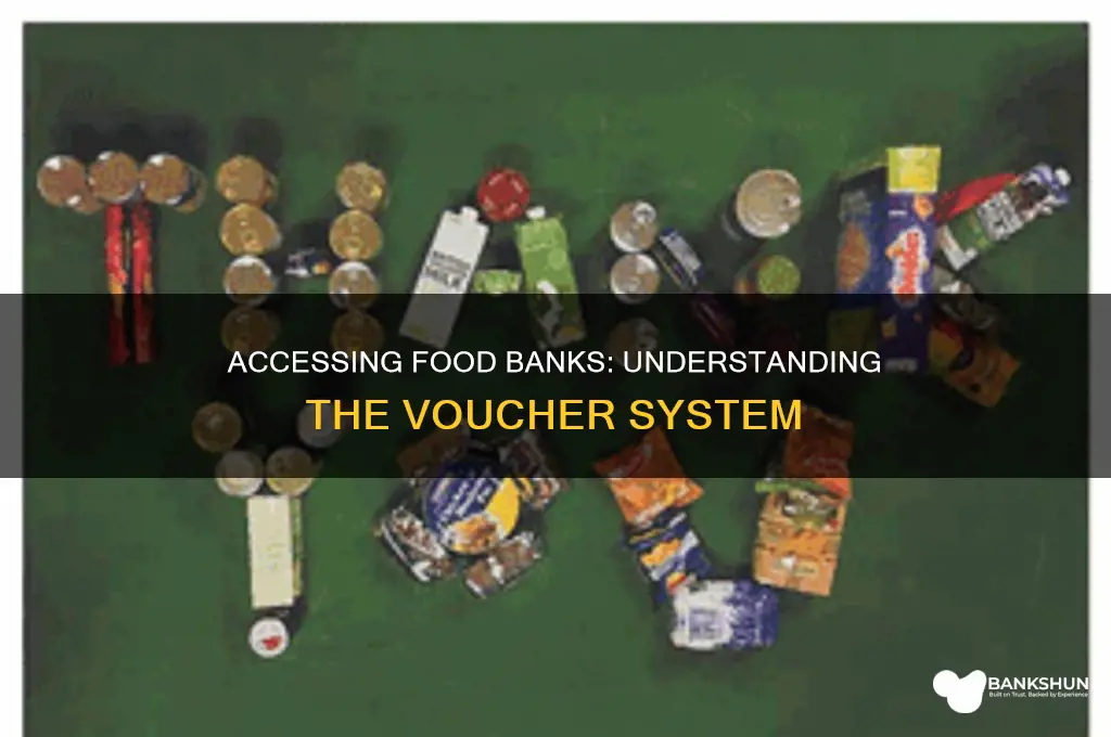do you need vouchers for food banks