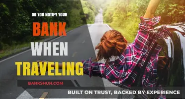 Travel Plans: Informing Your Bank When You're Away